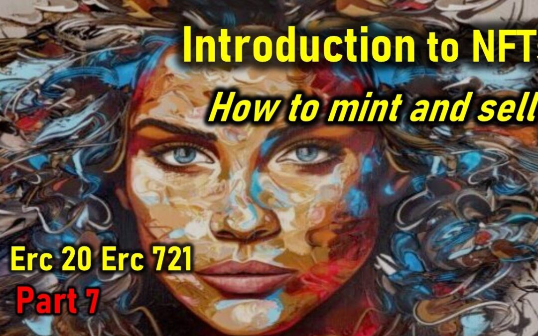 Erc20 vs Erc721 | Introduction to NFTs